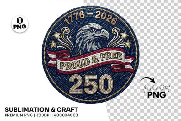 Celebrating 250 Years: The Proud and Free Anniversary Design