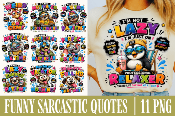 Funny Quote PNG: Sarcastic Quotes Design for T-Shirts & More