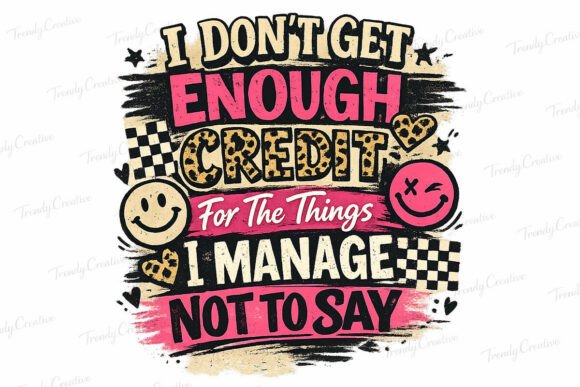 Snarky Retro Credit Quote PNG Design: Bold Humor for Your Projects